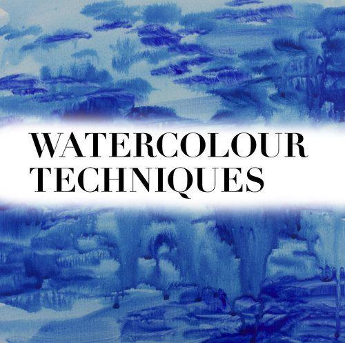 WATERCOLOUR TECHNIQUES