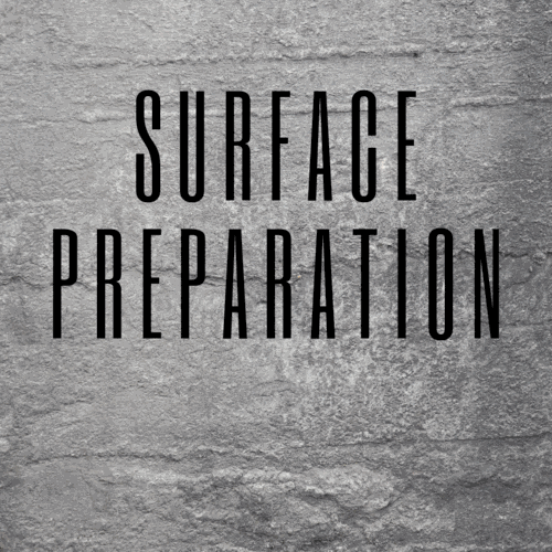 SURFACE PREPARATION  
